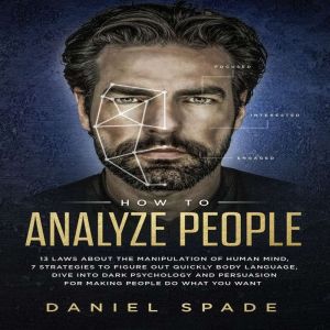 How to Analyze People, Daniel Spade