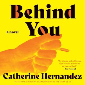 Behind You: A Novel