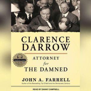 Clarence Darrow, John A. Farrell