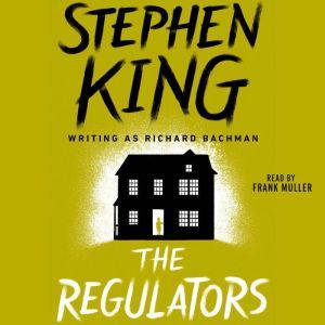 The Regulators, Stephen King