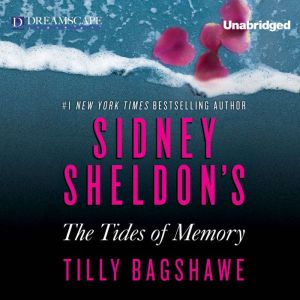 Sidney Sheldons The Tides of Memory, Sidney Sheldon