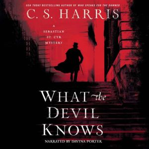 What the Devil Knows, C.S. Harris