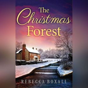 The Christmas Forest, Rebecca Boxall