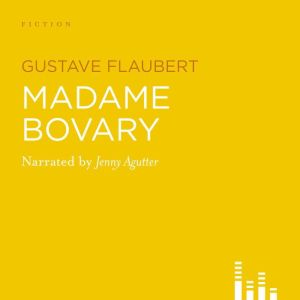 Madame Bovary, Gustave Flaubert