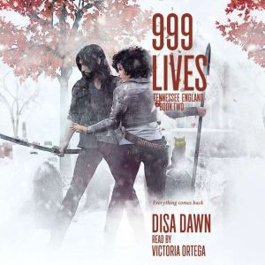 999 Lives, Disa Dawn