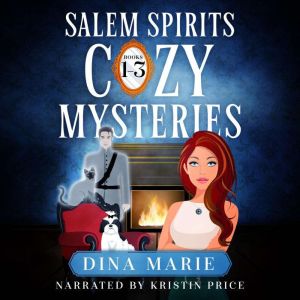 Salem Spirits Cozy Mysteries, Books 1..., Dina Marie
