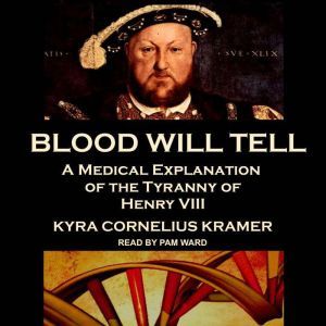 Blood Will Tell, Kyra Cornelius Kramer