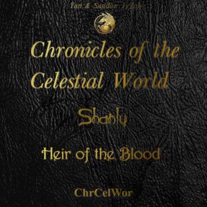 Chronicles of the Celestial World. Sh..., Yan Ivich