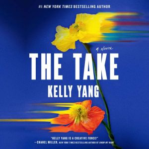 The Take, Kelly Yang