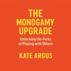 The Monogamy Upgrade: Unlocking the Perks of Playing with Others