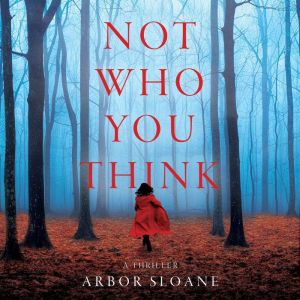 Not Who You Think You