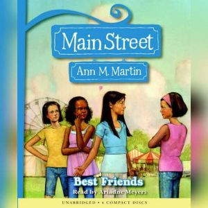 Main Street 4 Best Friends, Ann M. Martin
