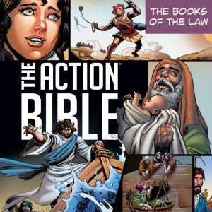 The Action Bible: The Books of the Law