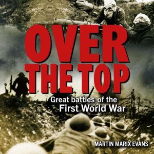 Over The Top, Martin Marix Evans