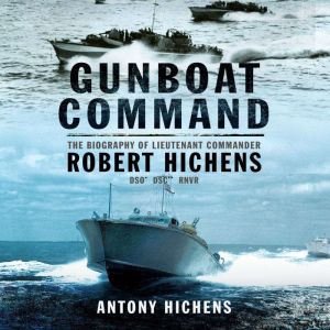 Gunboat Command, Antony Hitchens