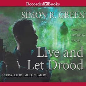 Live and Let Drood, Simon Green
