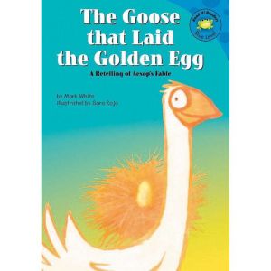 The Goose that Laid the Golden Egg, Mark White