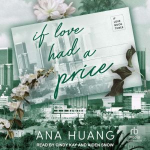 If Love Had a Price, Ana Huang