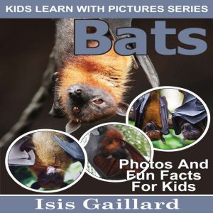 Bats, Isis Gaillard
