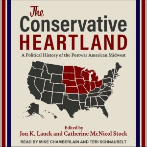 The Conservative Heartland, Jon K. Lauck