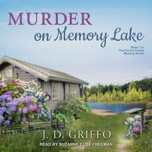 Murder on Memory Lake, J. D. Griffo