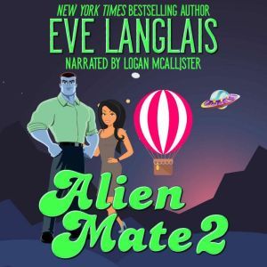 Alien Mate 2, Eve Langlais