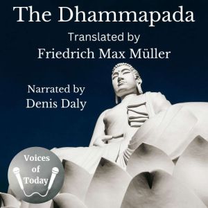 The Dhammapada, Friedrich Max Muller