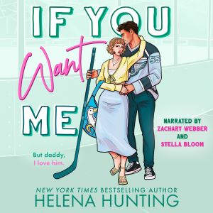 If You Want Me, Helena Hunting