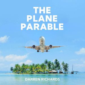 The Plane Parable