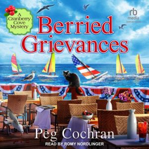 Berried Grievances, Peg Cochran
