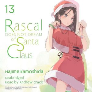 Rascal Does Not Dream of Santa Claus ..., Hajime Kamoshida