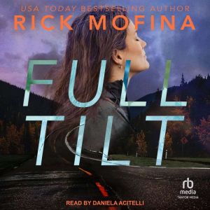 Full Tilt, Rick Mofina