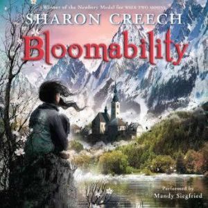 Bloomability, Sharon Creech