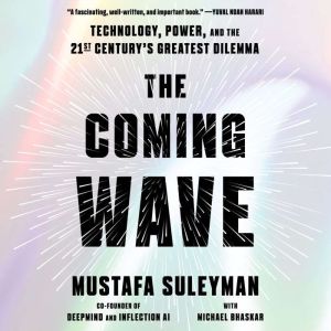 The Coming Wave, Mustafa Suleyman