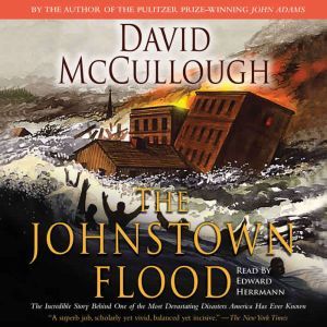 The Johnstown Flood, David McCullough