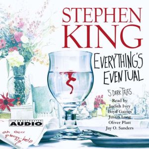 Everything's Eventual: Five Dark Tales, Stephen King