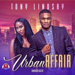 Urban Affair, Tony Lindsay