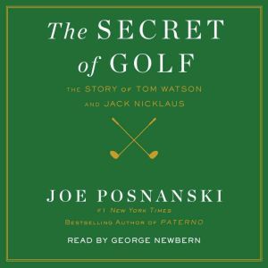 The Secret of Golf, Joe Posnanski