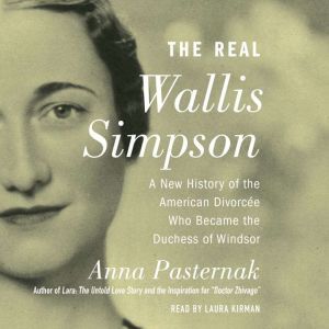 The Real Wallis Simpson, Anna Pasternak