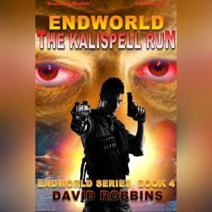 Endworld The Kalispell Run, David L. Robbins