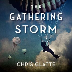 The Gathering Storm, Chris Glatte