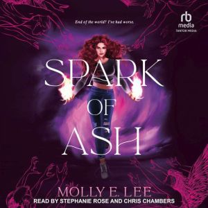 Spark of Ash, Molly E. Lee