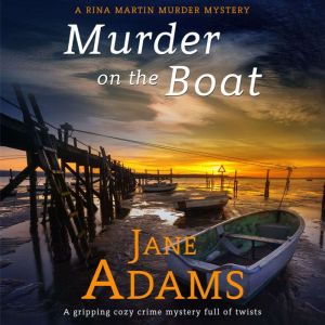 Murder on the Boat, Jane Adams