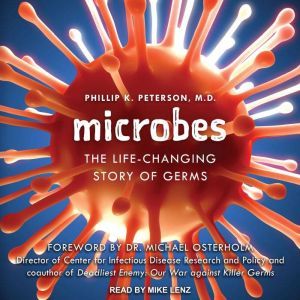 Microbes, Phillip K. Peterson