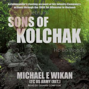 Sons of Kolchak, LTC US Army Ret. Wikan
