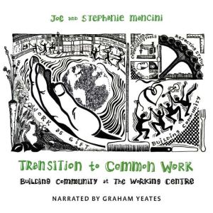 Transition to Common Work, Joe Mancini
