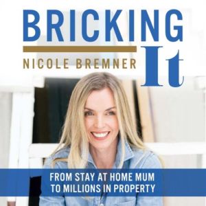 Bricking It, Nicole Bremner