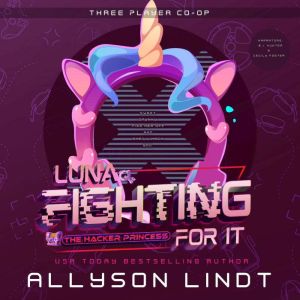 Fighting For It, Allyson Lindt