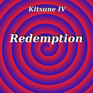 Kitsune IV Redemption, Aaron Sapiro