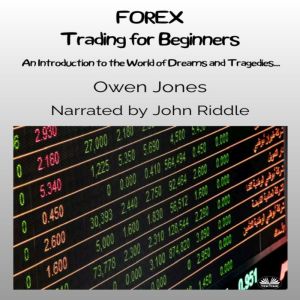 FOREX Trading For Beginners, Owen Jones